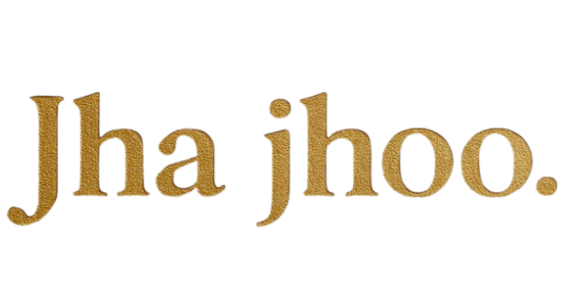 Jha jhoo.